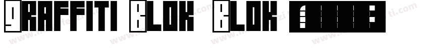 Graffiti-Blok1 Blok字体转换